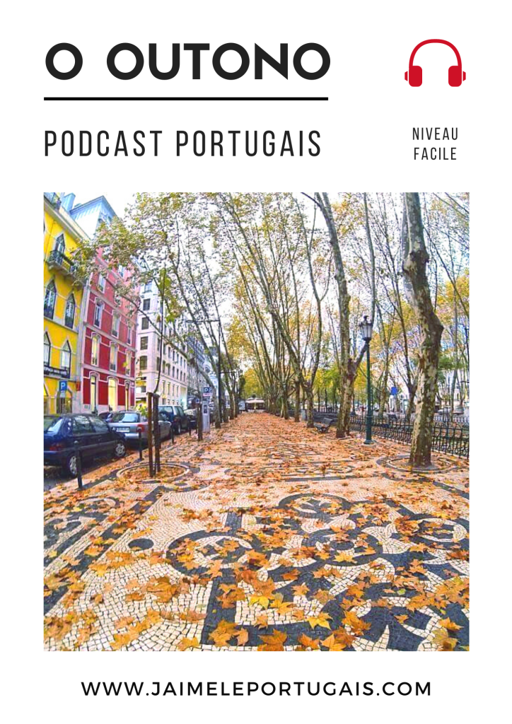 podcast portugais européen (portugais du portugal) - o outono - l'automne