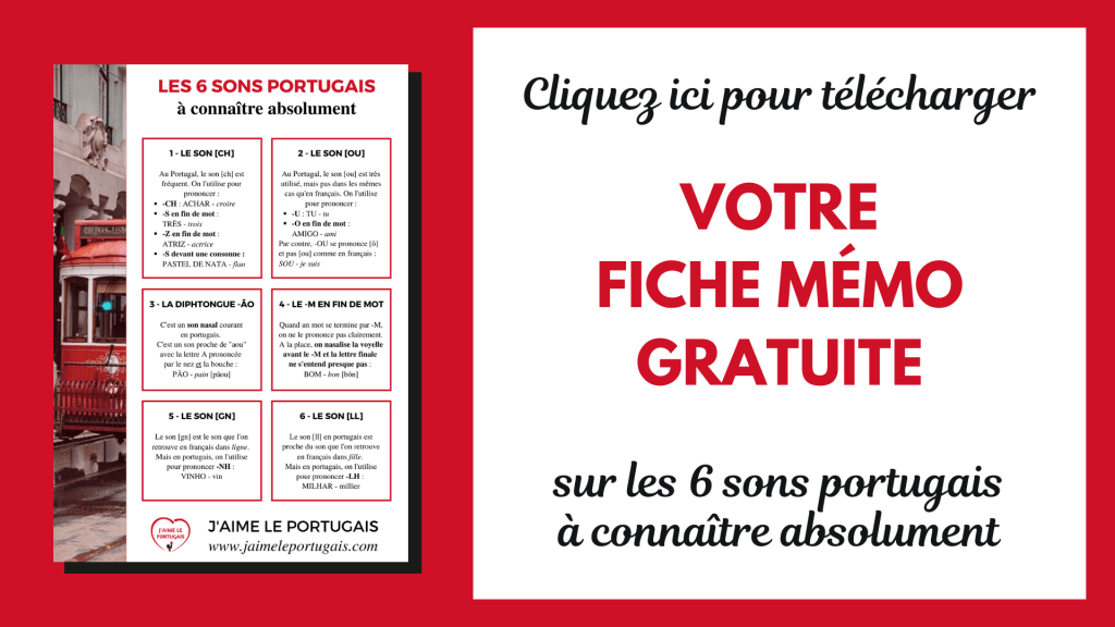 Fiche de révision pdf gratuite de portugais - prononciation - les 6 sons à connaitre quand on débute en portugais