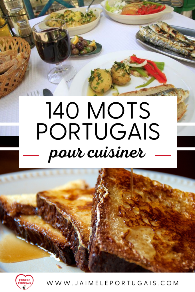 Vocabulaire portugais de la cuisine : 140 mots portugais pour cuisiner