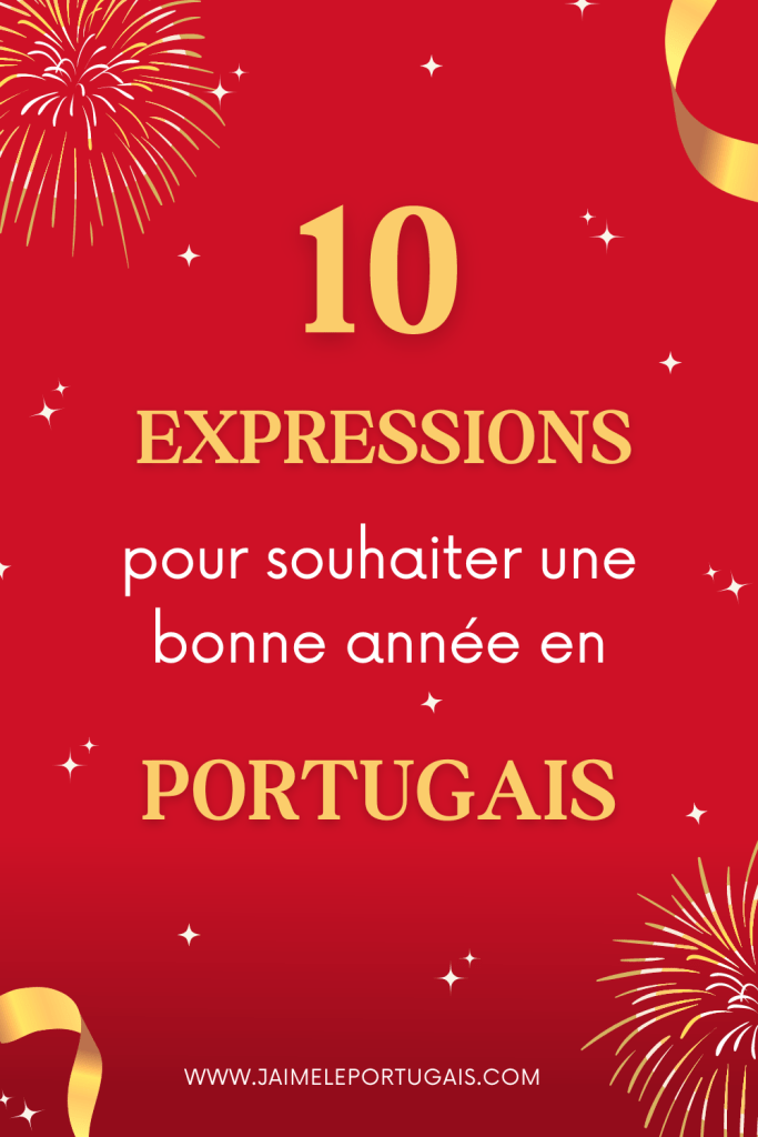 bonne année en portugais : comment souhaiter la nouvelle année en portugais